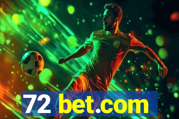 72 bet.com